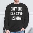 Only God Can Save Us Now Felpa Regalos para ancianos