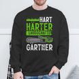 Hard Hardener Landscape Gardening Hobby Gardener Sweatshirt Geschenke für alte Männer