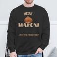 Heiße Maroni Und Wie Heiße Maroni Stall Sweatshirt Geschenke für alte Männer