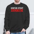 With Hinten Steht Auch Wat Sweatshirt Geschenke für alte Männer