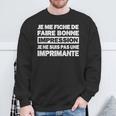 Humour Je Me Fiche De Faire Bonne Impression Humoristique Sweater e Cadeaux pour les vieillards