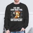 Ich Bin Schon Wieder Total Unterpizzat Pizza Sweatshirt Geschenke für alte Männer