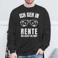 Ich Geh In Rente 2023 Retirement Sweatshirt Geschenke für alte Männer