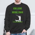 Ich Liebe Es Wenn Meine Frau Mich Jagen Go Llassen Sweatshirt Geschenke für alte Männer