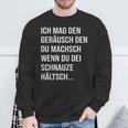 Ich Mag Den Geräusch Sweatshirt Geschenke für alte Männer