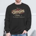 It's A Hinojos Thing You Wouldn't Understand Sweatshirt Gifts for Old Men