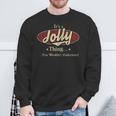 It's A Jolly Thing You Wouldn't Understand Sweatshirt Gifts for Old Men