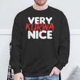 Very Kurwa Nice Sweatshirt Geschenke für alte Männer