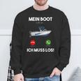 Mein Boot Ruft An Ich Muss Los Motorboat Yacht Ship Sweatshirt Geschenke für alte Männer