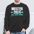 Meister 2024 Ich Habe Fertig Meisterprüfung Sweatshirt Geschenke für alte Männer