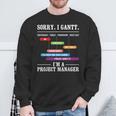 Mi Dispiace I Gantt I'm A Project Manager Pianificazione Dell'esecuzione Felpa Regalos para ancianos