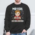 Mir Egal Ich Geh Zocken Gaming Sweatshirt Geschenke für alte Männer