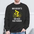 Mir Reicht's Ich Geh Rad Fahren Mountainbike Bicycle Sweatshirt Geschenke für alte Männer