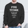 Pyrotechnik Ist Doch Keinerbrechen German Meme Sweatshirt Geschenke für alte Männer