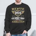 Rente 2024 Für Dieses Musste Ich Lange Arbeiten Sweatshirt Geschenke für alte Männer