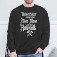 Ruhrpott Quote Ruhrgebiet City Sayings Zeche Kohle Mining Sweatshirt Geschenke für alte Männer