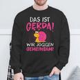 Schnecke Sport Running Das Ist Gerda Wir Joggen Gemeinsam S Sweatshirt Geschenke für alte Männer