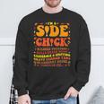 Im A Side Chick Thanksgiving Day Turkey Leg Im A Side Chick Sweatshirt Gifts for Old Men