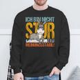 Statement Sturer Esel Ich Bin Nicht Stur Nur Meinungsstabil Sweatshirt Geschenke für alte Männer