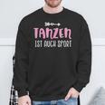 Tanzen Ist Auch Sport Sweatshirt Geschenke für alte Männer