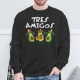 Tres Amigos Avocados Guac Cinco De Mayo Fiesta Mexicanegan Sweatshirt Geschenke für alte Männer