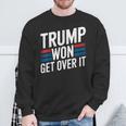 Trump Hat Gewonnen Komm Darüber Hinweg Lustig Trump 2024 Sweatshirt Geschenke für alte Männer