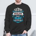 Unser Land Zuerst Blau Für Deutschland Gegen Grün Sweatshirt Geschenke für alte Männer