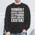 Verwählt Kostete Früher Heute Unsere Existenz Anti Ampel German Sweatshirt Geschenke für alte Männer