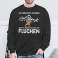 With Wandern Ich Werde Nicht Aufgeben Aber Die Ganz Zeit Sluchen Sweatshirt Geschenke für alte Männer