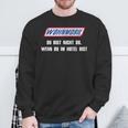 Wohnmobil Du Bist Nicht Du Wenn Du Im Hotel Bist Bist Sweatshirt Geschenke für alte Männer