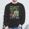 They Did The Math They Did The Monster Math Halloween Sweatshirt Gifts for Old Men