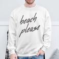Beach Please Cute Summer Vacation Holiday Sweatshirt Gifts for Old Men