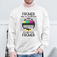 Früher War Alles Besser Retro Party 70S 80S 90S Sweatshirt Geschenke für alte Männer