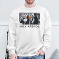 Holy Aperoli X Nonnen Christi Spritz Aperollin Fun Aperoly Sweatshirt Geschenke für alte Männer