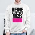 Keine Macht Den S Anti Rassismus Nzs Rechtsextemismus Sweatshirt Geschenke für alte Männer