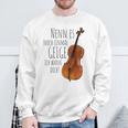 Nenn Es Noch Einmal Geige Ich Warne Dich Cello Player Gray Sweatshirt Geschenke für alte Männer