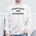 Peace Love And Sunshine Simple Message Hope Faith Kindness Sweatshirt Gifts for Old Men
