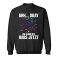 Ahh Okay Ich Glaub Ich Habs Jetzt Danzstep Sweatshirt