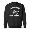 Amy La Migliore Del Mondo Felpa