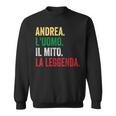 Andrea L'uomo Il Mito La Leggenda Regalo Per Andrea Felpa