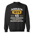Annata 45 Compleanno 1979 45 Anni Compleanno Uomo Donna 1979 Felpa