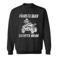 Atv Quad Bike Offroad Quad Driver Slogan Drift Sweatshirt