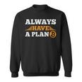 Avere Sempre Un Piano B Btc Bitcoin Distressed Felpa