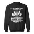 Baggerfuehrer Sweatshirt