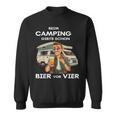 Beim Camping Gibts Schon Bierorier Sweatshirt