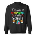 Bschüss Kindergarten Hello Schule Kita Sweatshirt