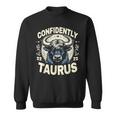 Confidently Taurus Con Grafica Divertente Felpa
