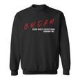 CREAM Cash Rules Everything Around Me Hip-Hop Sweatshirt