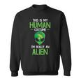 Das Ist Mein Menschensch Costume Alien Alien Sweatshirt