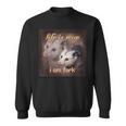 Das Leben Ist Suppe Ich Bin Gabel Opossum Sweatshirt